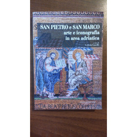 San Pietro e San Marco. Arte e iconografia in area adriatica