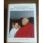 Giovanni Paolo II dieci anni per la vita