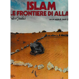 ISLAM. Le frontiere di Allah