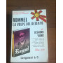 ROMMEL LA VOLPE DEL DESERTO