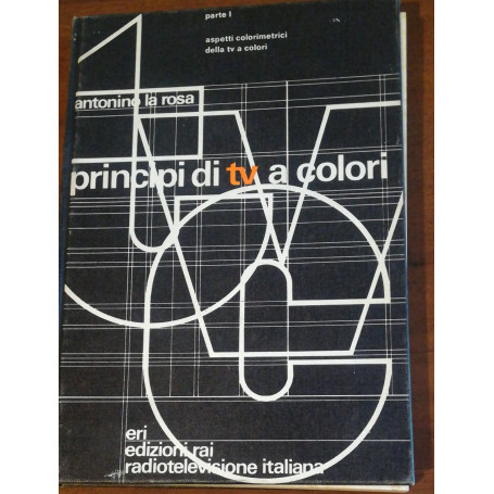 PRINCIPI DI TV A COLORI