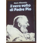 Il vero volto di Padre Pio