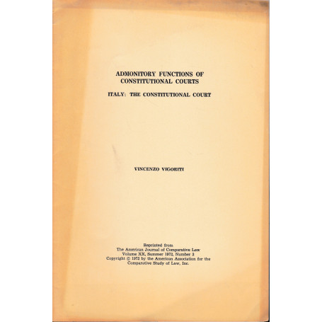 Admonitory functions of constitutional courts. Italy: the constitutional court. Vol. XX