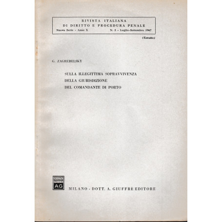 Rivista Italiana di Diritto e Procedura Penale. Nuova serie - Anno X - n. 3 Luglio-Settembre 1967 (estratto)