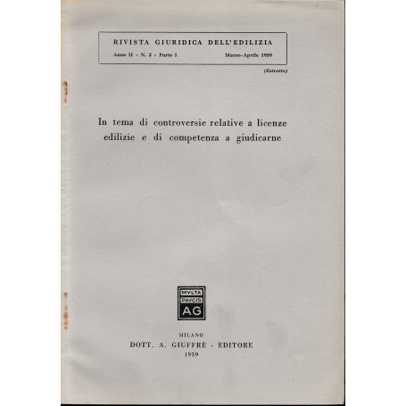Rivista Giuridica dell'Edilizia. Anno II - n. 2 - Parte prima Marzo-Aprile 1959 (estratto)