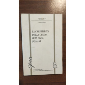 LA CREDIBILITA DELLA CHIESA IERI