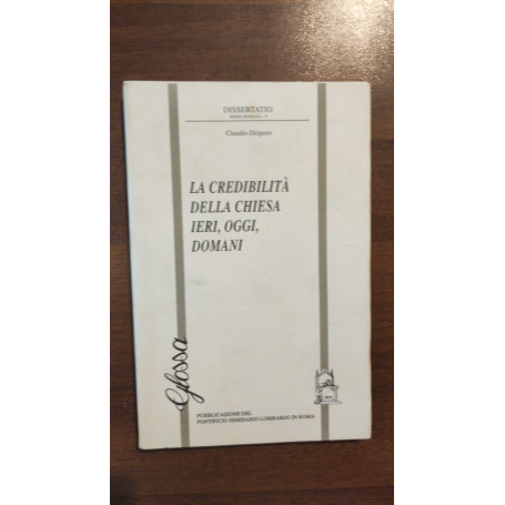 LA CREDIBILITA DELLA CHIESA IERI