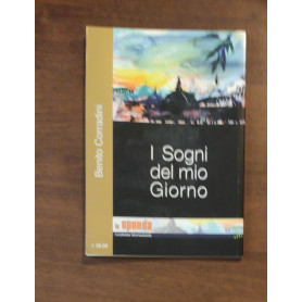 I SOGNI DEL MIO GIORNO