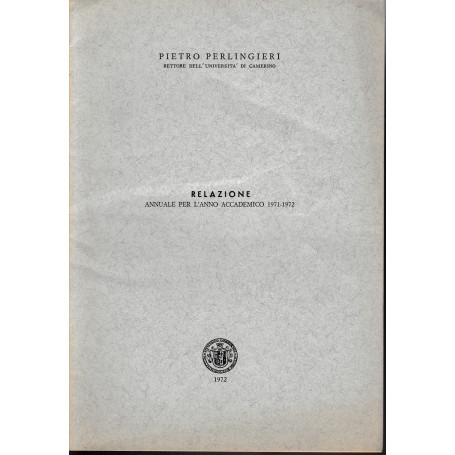 Relazione annuale per l'anno accademico 1971-1972