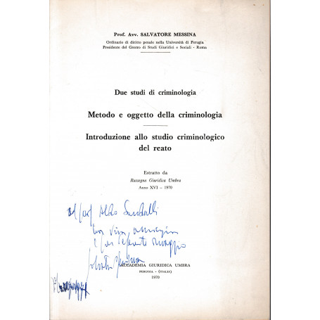 Due studi di criminologia. Estratto da: Rassegna Giuridica Umbra