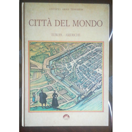 Citta' del mondo civitates orbis terrarum europa