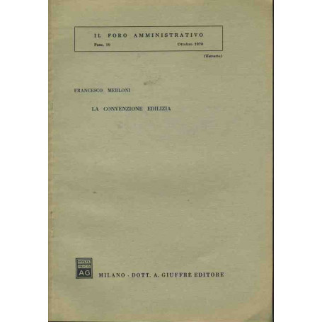 La convenzione edilizia. Estratto