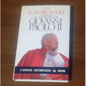 Il mondo di Giovanni Paolo II. Prefazione di Carlo Maria Martini
