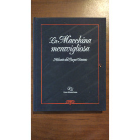 LA MACCHINA MERAVIGLIOSA ATLANTE DEL CORPO UMANA