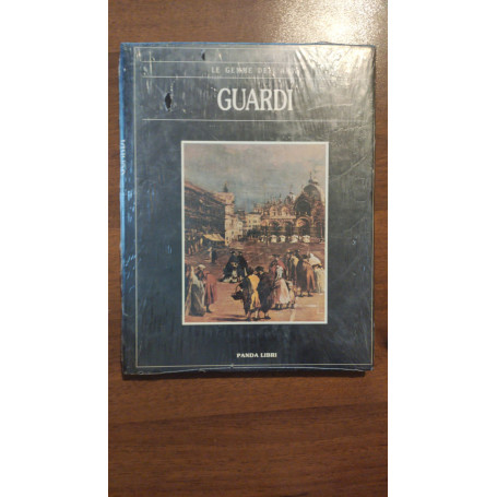 Guardi. Le gemme dell'arte