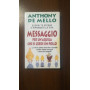 Messaggio per un'aquila che si crede un pollo