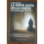 LA SANTA CASTA DELLA CHIESA