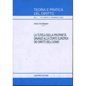 La tutela della proprietà  dinanzi alla corte europea dei diritti dell'uomo