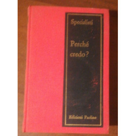 PERCHE CREDO? EDIZIONI PAOLINE 1965