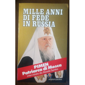Mille anni di fede in Russia. Intervista a Pimen