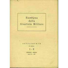 Rassegna della giustizia militare. Supplemento al numero 1-2. Gennaio - Aprile. Anno III 1977