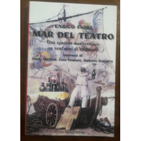 Mar del teatro. Uno sguardo mediterraneo su vent'anni di spettacoli