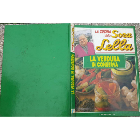 La cucina della Sora Lella La verdura in conserva