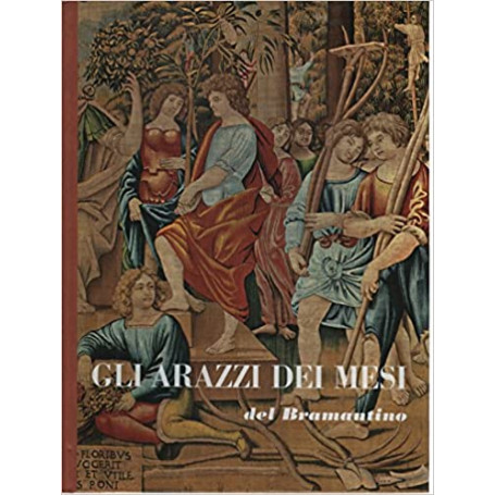 Gli arazzi dei Mesi del Bramantino