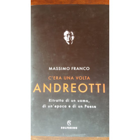 C'era una volta Andreotti. Ritratto di un uomo