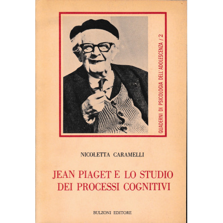 Jean Piaget e lo studio dei processi cognitivi