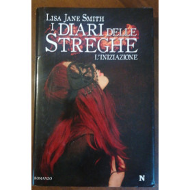 L'iniziazione. I diari delle streghe