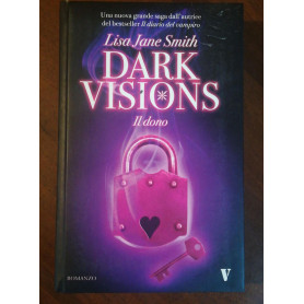 Il dono. Dark visions