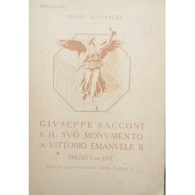 Giuseppe Sacconi e il suo monumento a Vittorio Emanule II