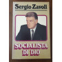 Socialista di Dio  Editore Mondadori