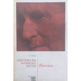 Che cosa ha veramente detto Marcuse