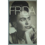 Frida. Vita di Frida Kahlo