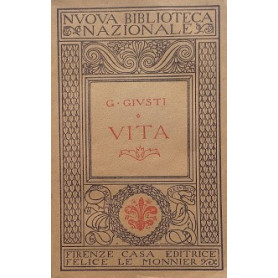 Vita di Giuseppe Giusti scritta da lui medesimo