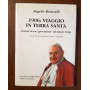 1906: viaggio in Terra Santa. Articoli di un giornalista diventato papa
