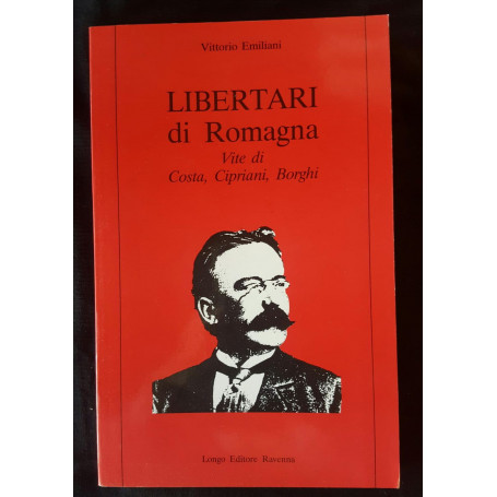Libertasi di Romagna . Vite di Costa
