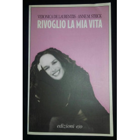 Rivoglio la mia vita