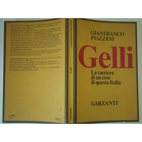 Gelli.La carriera di un eroe di questa Italia
