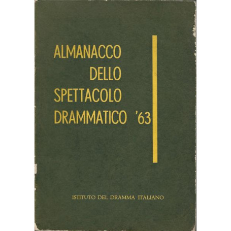 ALMANACCO DELLO SPETTACOLO DRAMMATICO '63