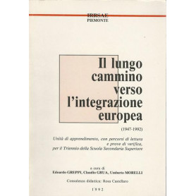 IL LUNGO CAMMINO VERSO L'INTEGRAZIONE EUROPEA