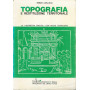 TOPOGRAFIA E RESTITUZIONE TERRITORIALE