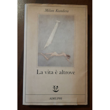 La vita e altrove