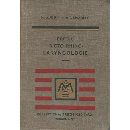 PRECIS D'OTO-RHINO-LARYNGOLOGIE
