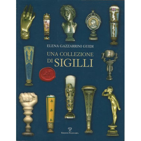 UNA COLLAZIONE DI SIGILLI