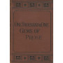 ONE THOUSAND & ONE GEMS OF PROSE