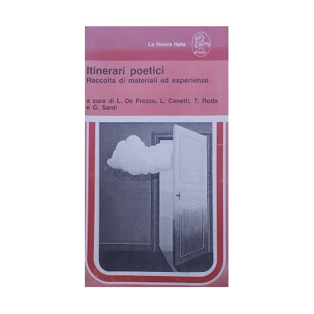 Itinerari poetici. Raccolta ei materiali ed esperienze