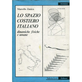 Lo spazio costiero italiano - Dinamiche fisiche e umane